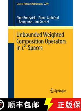 【3-4周达】Unbounded Weighted Composition Operators in L(2)-Spaces [9783319740386]