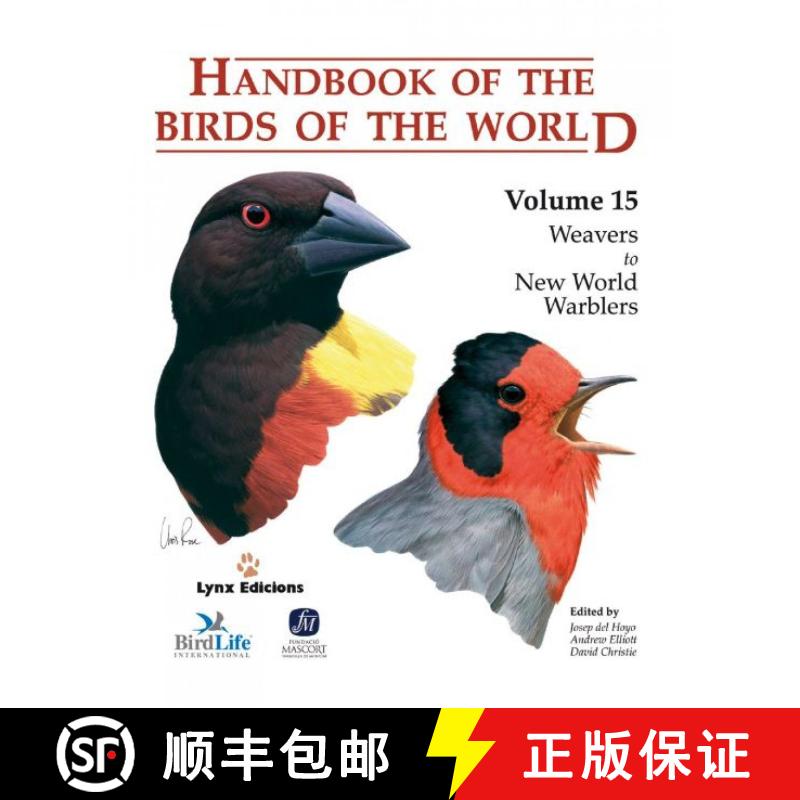 【3-4周达】Handbook of the Birds of the World: Weavers to New Word Warblers v. 15 [9788496553682]