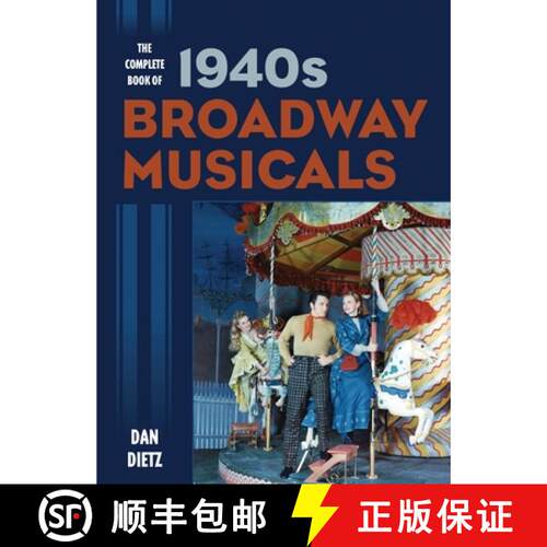 【3-4周达】精装 The Complete Book of 1940s Broadway Musicals [9781442245273]
