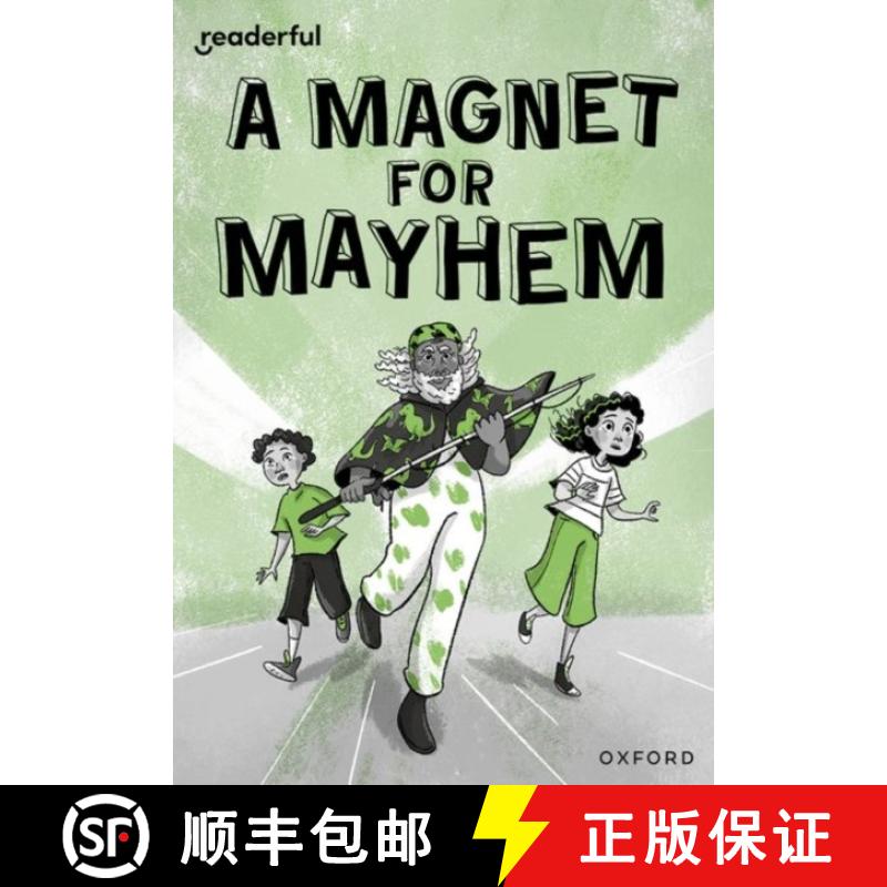 【2-3周达】Readerful Rise: Oxford Reading Level 11: A Magnet for Mayhem [9781382043762]
