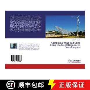 预订 Combining Wind and Solar Energy to Meet Demands in Somali region [9786202029278]