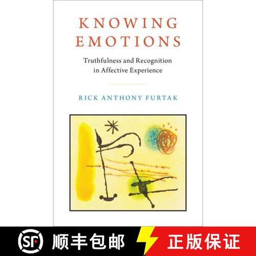 【3-4周达】精装 Knowing Emotions: Truthfulness and Recognition in Affective Experience [9780190492045]