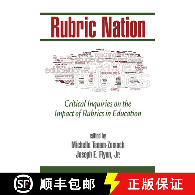 【3-4周达】Rubric Nation: Critical Inquiries on the Impact of Rubrics in Education (HC) [9781623969622]