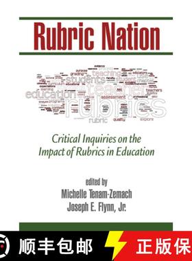 【3-4周达】Rubric Nation: Critical Inquiries on the Impact of Rubrics in Education (HC) [9781623969622]