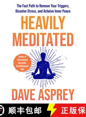 【3-4周达】HEAVILY MEDITATED PB : The fast path to remove your triggers, dissolve stress and achieve ... [9780008743321]
