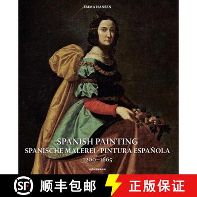 【3-4周达】Spanish Painting: Spanische Malerei, Pintura Española 1200 -- 1665 [9783741929342]