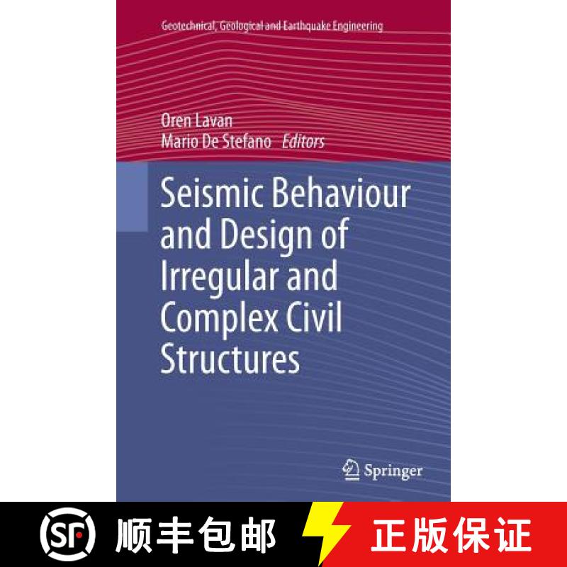 【3-4周达】Seismic Behaviour and Design of Irregular and Complex Civil Structures [9789401783248]