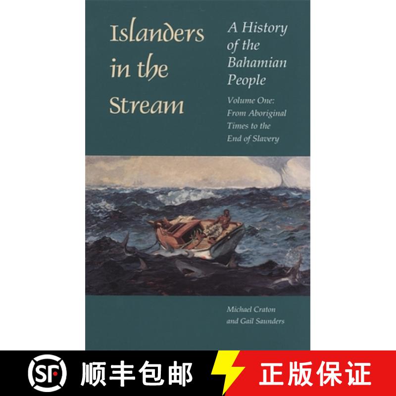 【3-4周达】Islanders in the Stream: A History of the Bahamian People: Volume One: From Aboriginal Tim... [9780820321226]