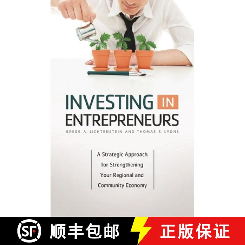 【3-4周达】Investing in Entrepreneurs: A Strategic Approach for Strengthening Your Regional and Commu... [9780313382925]