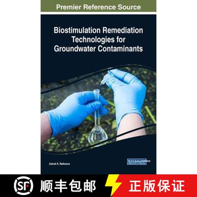 【3-4周达】精装 Biostimulation Remediation Technologies for Groundwater Contaminants [9781522541622]
