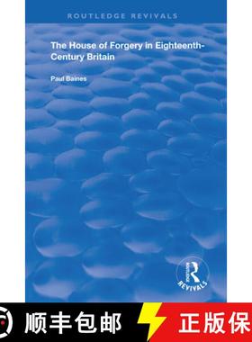 【3-4周达】The House of Forgery in Eighteenth-Century Britain [9780367195465]