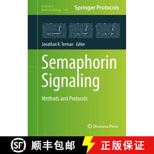 【3-4周达】精装 Semaphorin Signaling : Methods and Protocols (1st ed. 2017) [9781493964468]