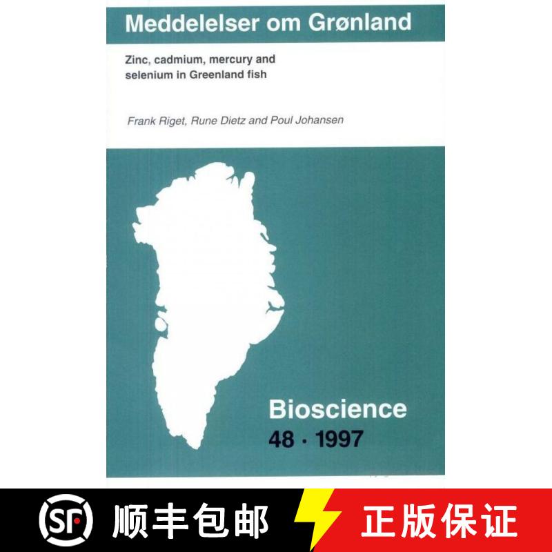 预订 Zinc, Cadmium, Mercury and Selenium in Greenland Fish [9788763512442]