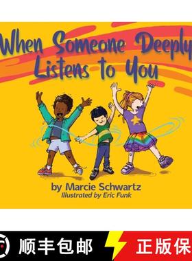 预订 When Someone Deeply Listens to You [9780972556286]