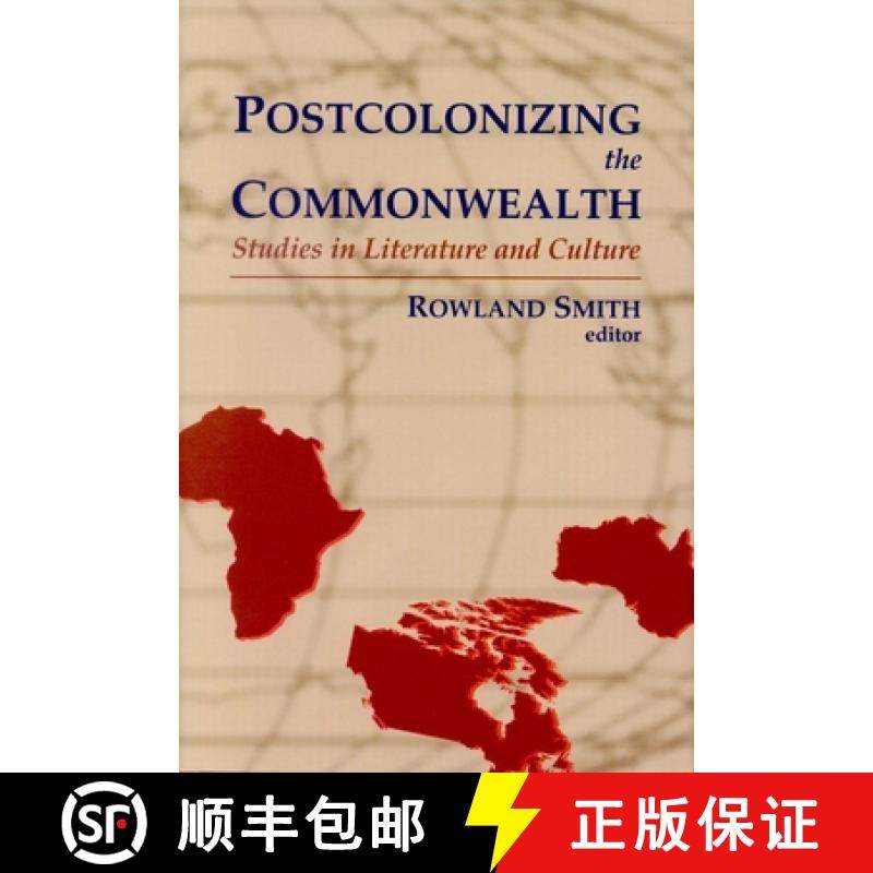 【3-4周达】Postcolonizing the Commonwealth: Studies in Literature and Culture [9780889203587]