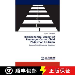 Collision vs. Child Car Aspect Passenger 9783843394888 预订 Pedestrian Biomechanical