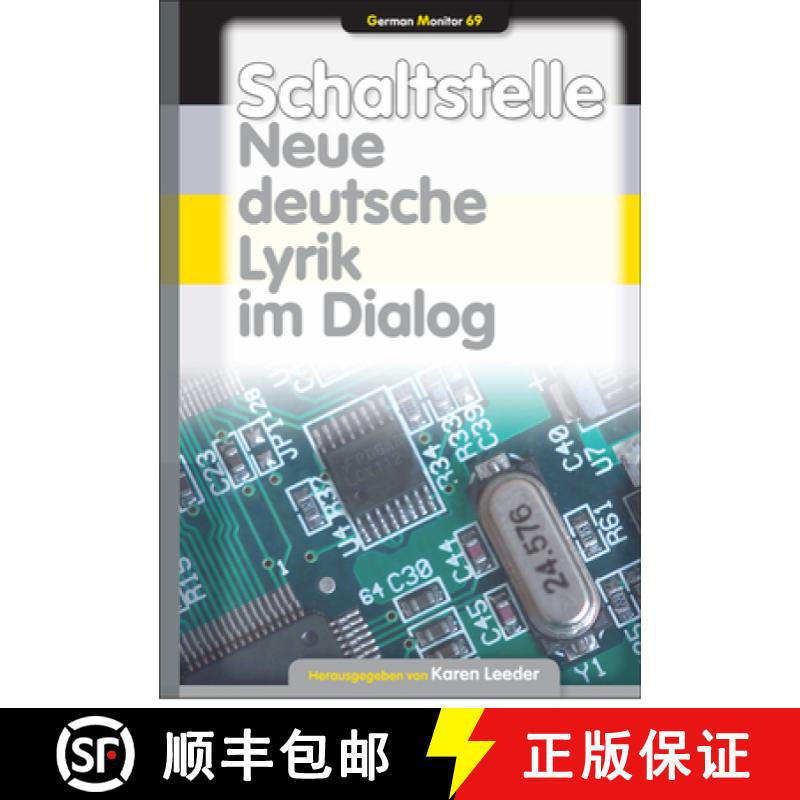 【3-4周达】Schaltstelle: Neue Deutsche Lyrik Im Dialog [9789042022829]