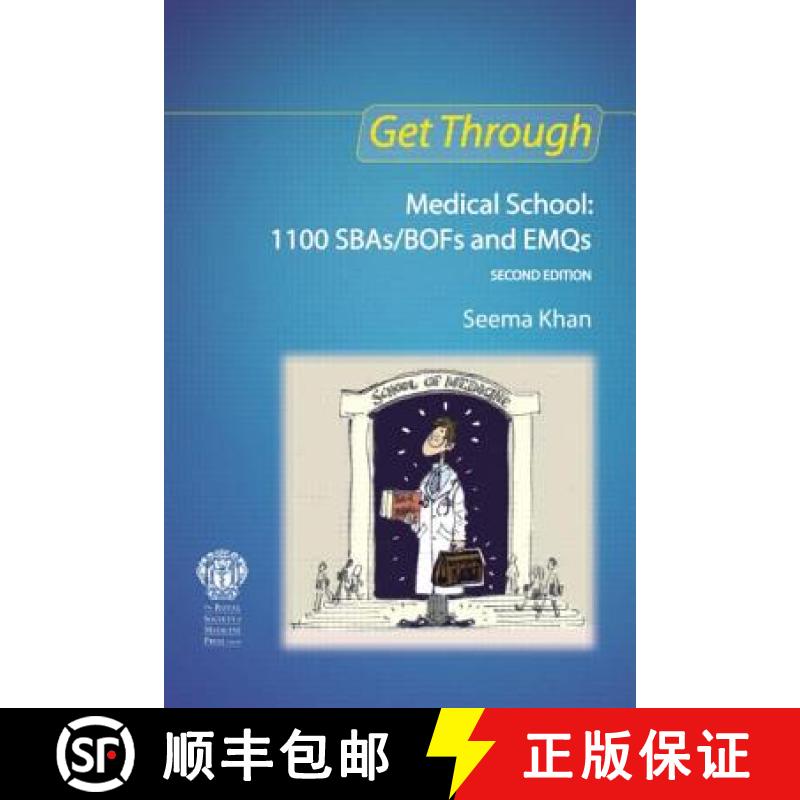 【3-4周达】Get Through Medical School: 1100 SBAs/BOFs and EMQs, 2nd edition: Medical School: 1100 SBA... [9781853158667]