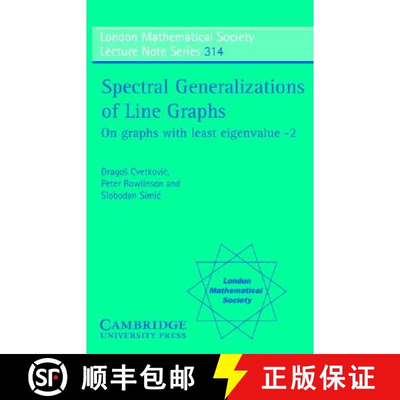 【3-4周达】Spectral Generalizations of Line Graphs: On Graphs with Least Eigenvalue -2 (London Mathem... [9780521836630]