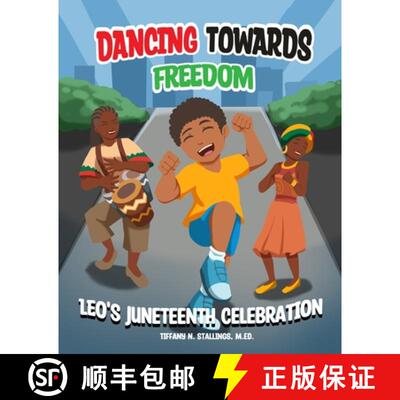 【3-4周达】Dancing Towards Freedom: Leo's Juneteenth Celebration [9798218235826]