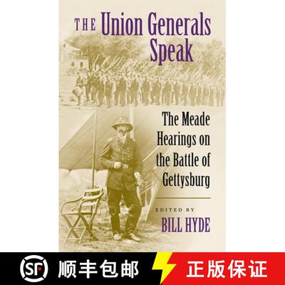 预订 The Union Generals Speak – The Meade Hearings on the Battle of Gettysburg [9780807181980]