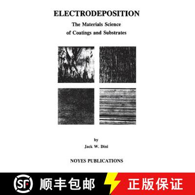 【3-4周达】Electrodeposition: The Materials Science of Coatings and Substrates [9780815513209]