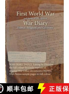 【3-4周达】WAR DIARY INDEX Listing by Division the full colour facsimile reprints of original War Off... [9781783312375]