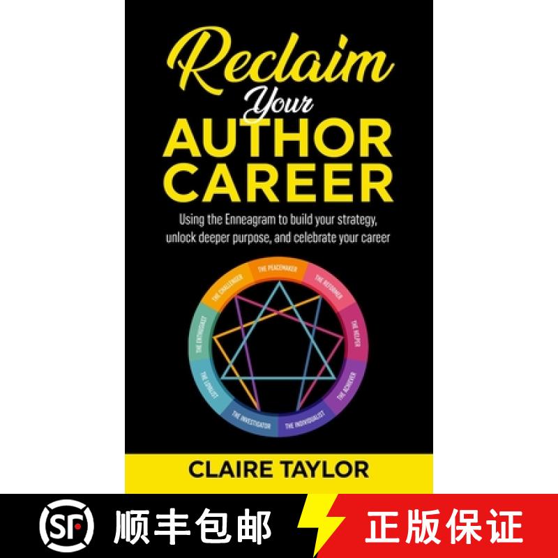 【2-3周达】Reclaim Your Author Career: Using the Enneagram to build your strategy, unlock deeper purp... [9781959041016]