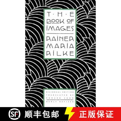 【3-4周达】The Book of Images: Poems / Revised Bilingual Edition [9780865474772]