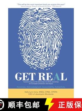 【3-4周达】Get Real: Transforming your Re-lationships into REAL-ationships for increased connection a... [9798765226216]