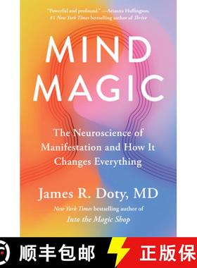 现货 心灵魔术 美版精装 Mind Magic: The Neuroscience of Manifestation and How It Changes Everything [9780593541142]