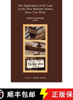 【3-4周达】The Application of EU Law in the New Member States: Brave New World [9789067042741]