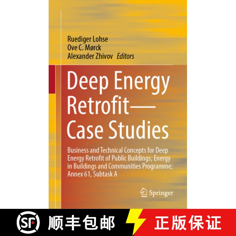 【3-4周达】Deep Energy Retrofit—Case Studies: Business and Technical Concepts for Deep Energy Retrof... [9783031175169]
