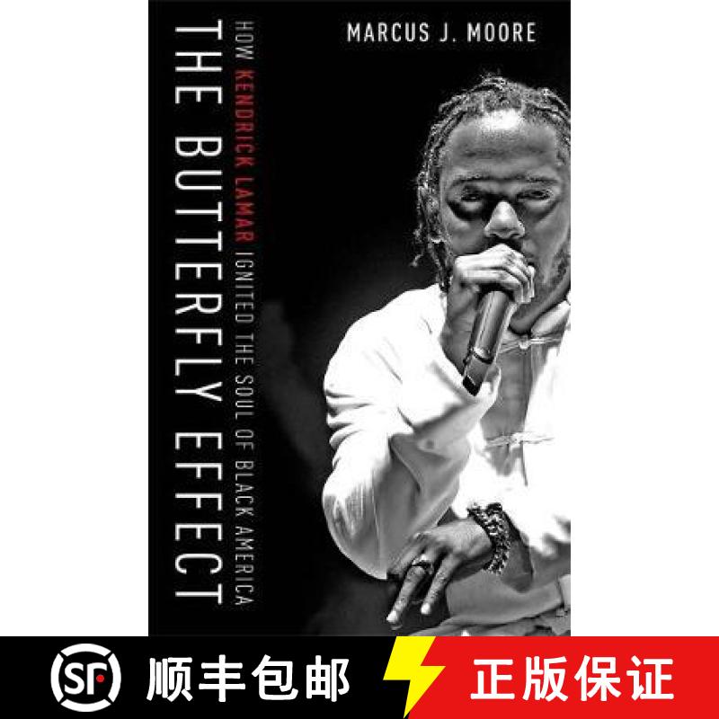 【3-4周达】The Butterfly Effect : How Kendrick Lamar Ignited the Soul of Black America [9781473696341]