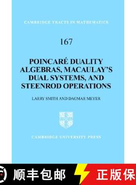 【3-4周达】Poincare Duality Algebras, Macaulay's Dual Systems, and Steenrod Operations: - Poincare Du... [9780521850643]