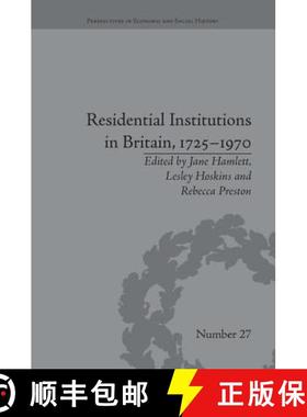 【3-4周达】Residential Institutions in Britain, 1725-1970: Inmates and: Inmates and Environments [9781138662124]