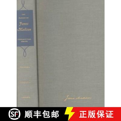 【3-4周达】The Papers of James Madison: Presidential Series - 1 October 1809-2 November 1810 [9780813913452]