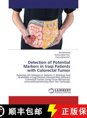 预订 Detection of Potential Markers in Iraqi Patients with Colorectal Tumor [9783659521881]