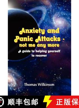 【3-4周达】Anxiety and Panic Attacks - not me any more. A guide to helping yourself to recover [9781447894759]