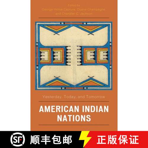 【3-4周达】American Indian Nations : Yesterday, Today, and Tomorrow [9780759110953]