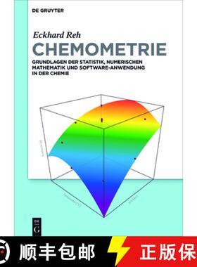 预订 Chemometrie：Grundlagen der Statistik, Numerischen Mathematik und Software Anwendungen in der Ch... [9783110451009]