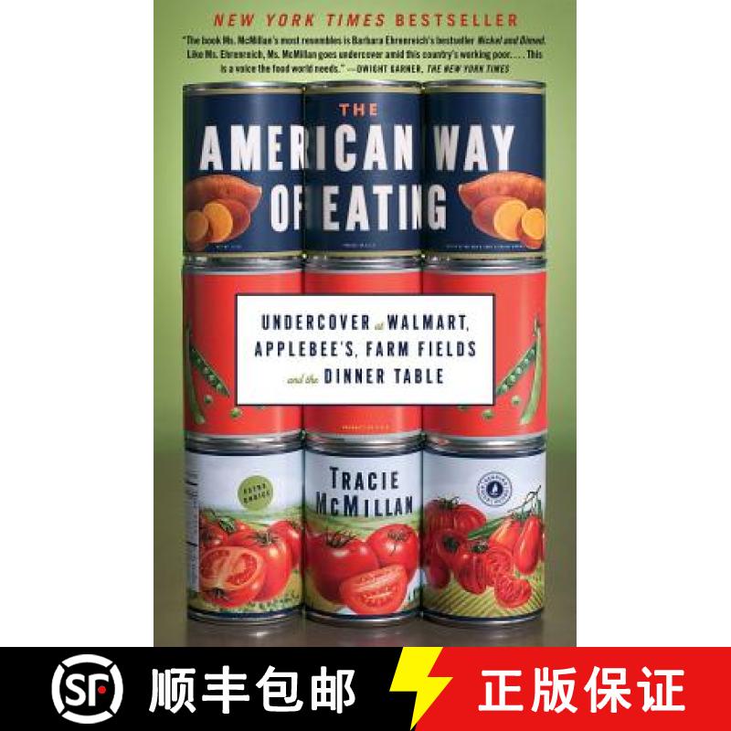 【3-4周达】The American Way of Eating: Undercover at Walmart, Applebee's, Farm Fields and the Dinner ... [9781439171967]