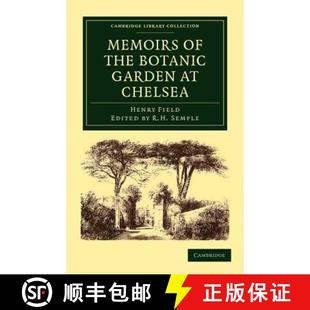 Society 4周达 the Garden Apothecaries Belonging Memoirs Chelsea 9781108037488 Lond... Botanic