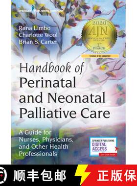 【3-4周达】Handbook of Perinatal and Neonatal Palliative Care : A Guide for Nurses, Physicians, and O... [9780826138392]