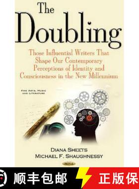 【3-4周达】The Doubling: Those Influential Writers that Shape Our Contemporary Perceptions of Identit... [9781536102819]