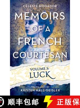 预订 Memoirs of a French Courtesan Volume 3: Luck [9798990303423]