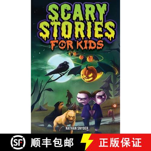 【3-4周达】Scary Stories for Kids: Spine-Tingling Tales for Brave Kids Who Like Spooky Stories [9798887680095]