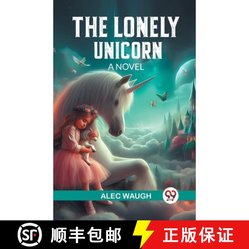 【2-3周达】Lonely UnicornA Novel (Edition2024) [9789363059375]