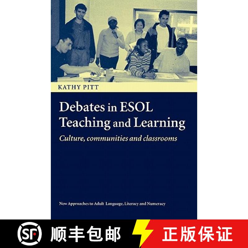 【3-4周达】Debates in ESOL Teaching and Learning : Cultures, Communities and Classrooms [9780415353755]