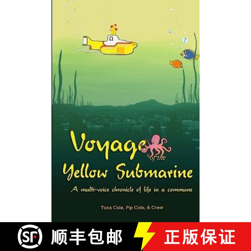 【2-3周达】Voyage of the Yellow Submarine [9780985570200]